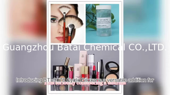 TDS BT-9078 Cyclic Siloxane Type Addition Widely Applicable in Personal Care Product Formulas Daily Chemicals